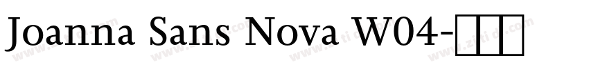 Joanna Sans Nova W04字体转换